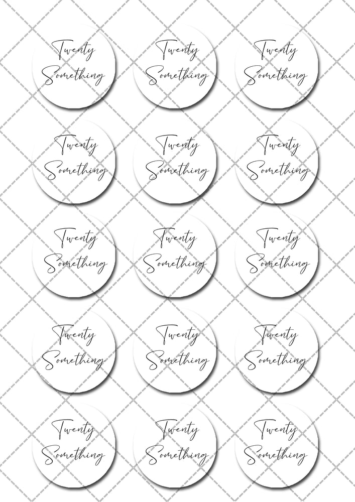 Twenty Something Birthday Edible Cupcake or Cookie Toppers