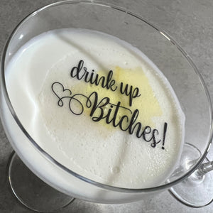 Drink Up B*tches Edible Cocktail Drink Toppers