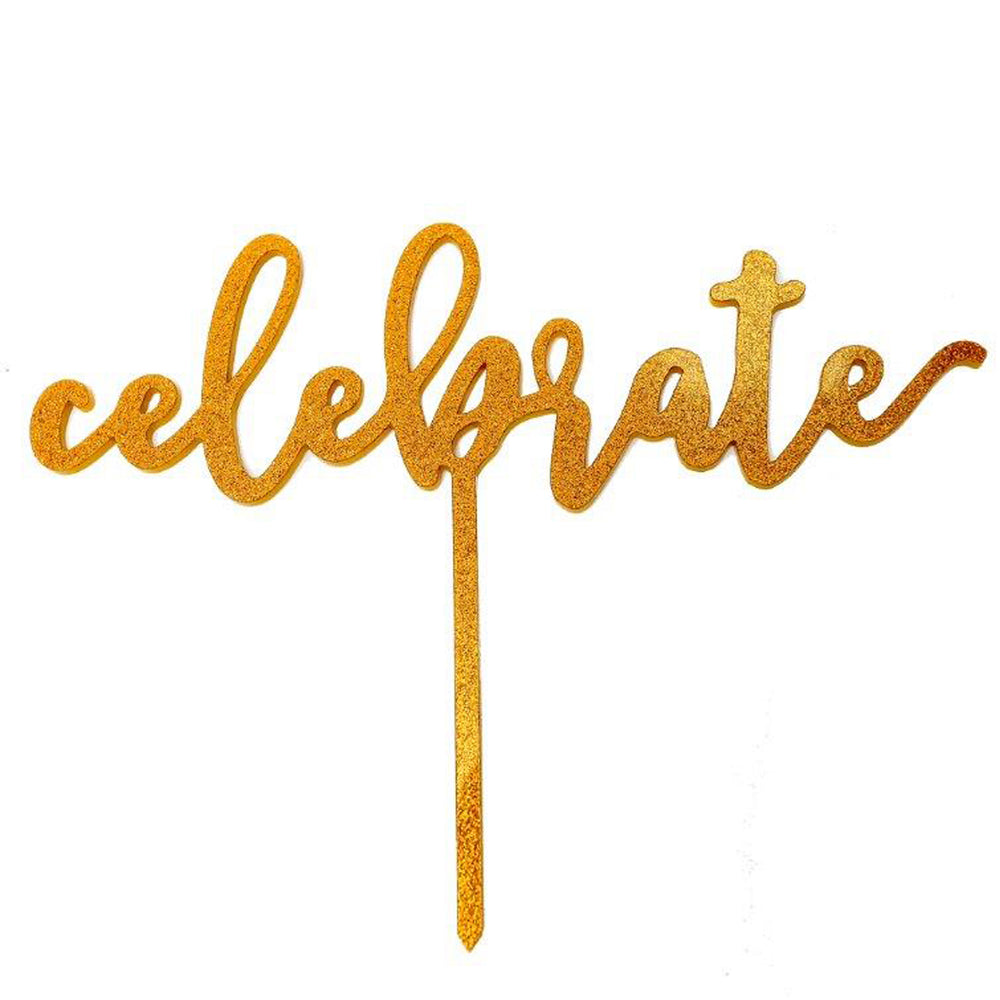 Celebrate Gold Glitter Acrylic Cake Topper